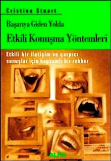 Başarıya Giden Yolda Etkili Konuşma Yöntemleri