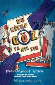 Bu Kitap Göz Yanıltır (Karton Kapak) - Pseudonymous Bosch