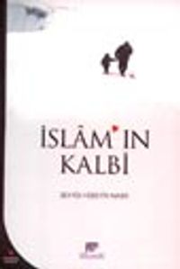 İslam'ın Kalbi