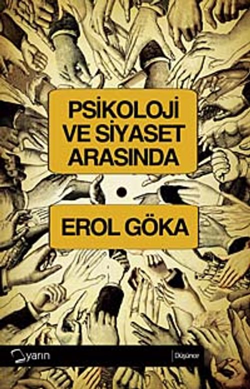 Psikoloji ve Siyaset Arasında