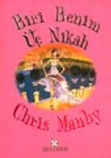 Biri Benim Üç Nikah