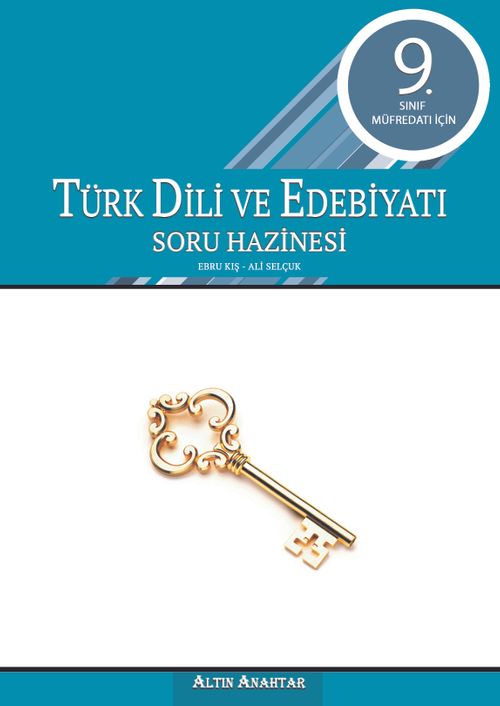 9. Sınıf Müfredatı İçin Türk Dili ve Edebiyatı Soru Hazinesi