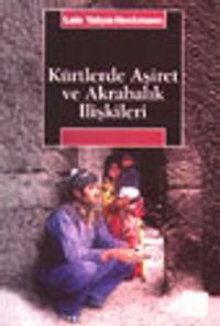 Kürtlerde Aşiret ve Akrabalık İlişkileri