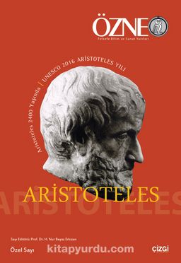 Özne Felsefe Bilim ve Sanat Yazıları Aristoteles Özel Sayı