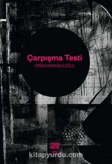 Çarpışma Testi - Ersin Karahaliloğlu