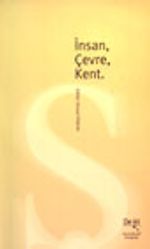 İnsan, Çevre, Kent