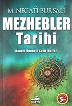 Mezhebler Tarihi & Hanefi-Hanbeli-Şafii-Maliki