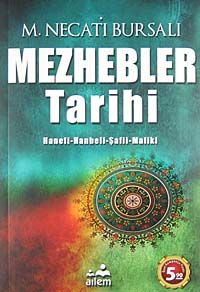 Mezhebler Tarihi & Hanefi-Hanbeli-Şafii-Maliki