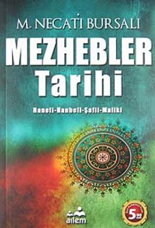 Mezhebler Tarihi & Hanefi-Hanbeli-Şafii-Maliki