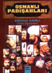 Osmanlı Padişahları