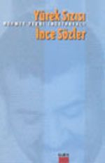 Yürek Sızısı İnce Sözler