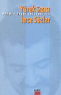 Yürek Sızısı İnce Sözler