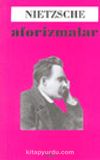 Aforizmalar / Nietzsche