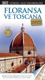 Floransa ve Toscana Görsel Gezi Rehberi