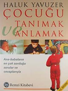 Çocuğu Tanımak ve Anlamak