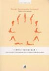 Surya Namaskar / İ&ccedil;sel Enerjiyi Uyandırmak İ&ccedil;in 12 Duruşlu Bir Yoga Dizisi