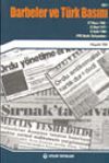 Darbeler ve T&uuml;rk Basını Cilt: 1-2