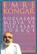Yozlaşan Medya ve Yozlaşan Türkçe