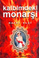 Kalbimdeki Monarşi