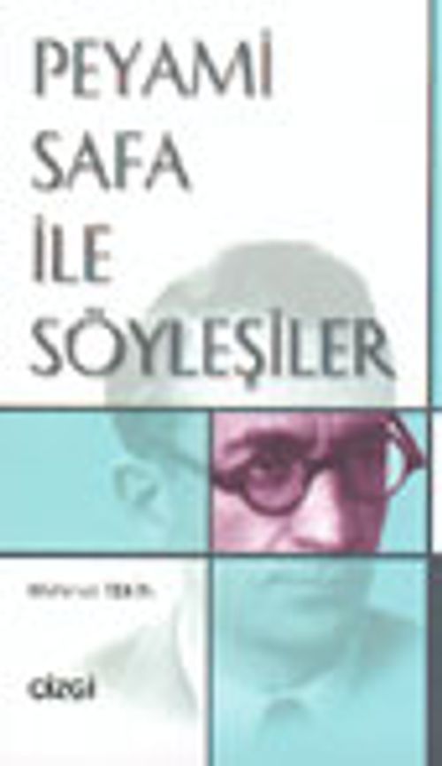 Peyami Safa ile Söyleşiler