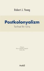 Postkolonyalizm & Tarihsel Bir Giriş