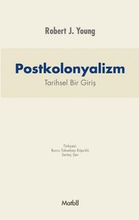 Postkolonyalizm & Tarihsel Bir Giriş
