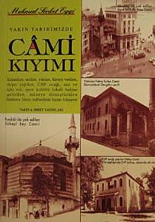 Yakın Tarihimizde Cami Kıyımı