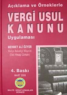 Açıklama ve Örneklerle Vergi Usül Kanunu Uygulaması