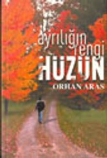 Ayrılığın Rengi Hüzün