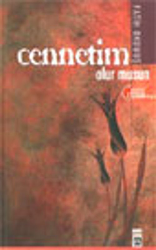 Cennetim Olur musun