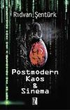 Postmodern Kaos ve Sinema