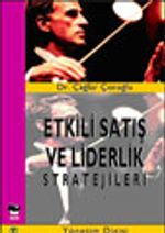Etkili Satış ve Liderlik Stratejileri