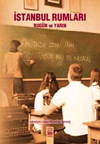 İstanbul Rumları & Bugün ve Yarın