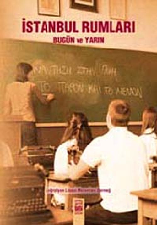 İstanbul Rumları & Bugün ve Yarın