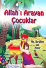 Allahı Arayan Çocuklar Hz.İbrahim ve Hayy