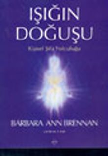 Işığın Doğuşu Kişisel Şifa Yolculuğu