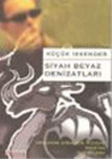 Siyah Beyaz Denizatları