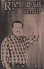R.Tayyip Erdoğan Kimdir?