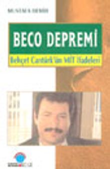 Beco Depremi Behçet Cantürk'ün Mit İfadeleri