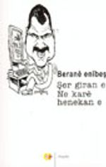 Şer Giran e Ne Kare Henekan E