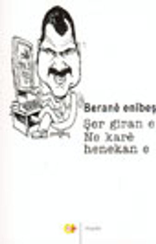Şer Giran e Ne Kare Henekan E