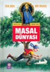 Masal D&uuml;nyası Her G&uuml;n Bir Masal