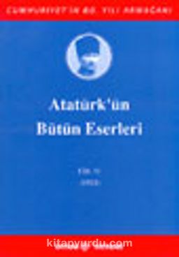 Atatürk'ün Bütün Eserleri / 11. Cilt