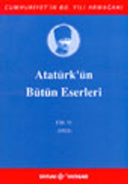 Atatürk'ün Bütün Eserleri / 11. Cilt