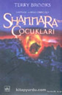 Shannara'nın Çocukları (Shannara'nın Mirası 1.Cilt)