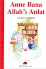 Anne Bana Allah'ı Anlat