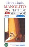 Manolito Tatilde Sıkılıyor (3.kitap)