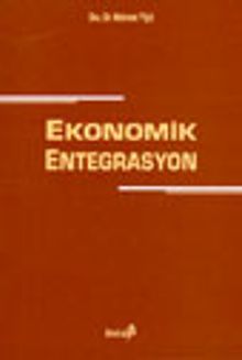 Ekonomik Entegrasyon