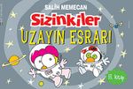 Sizinkiler 13. Kitap / Uzayın Esrarı