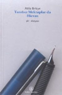 Yanıtsız Mektuplarda Hicran